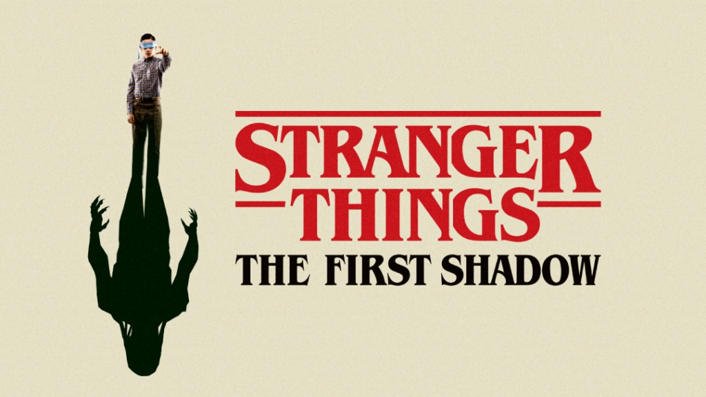 Stranger Things First Shadow